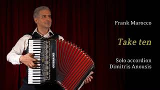 Dimitris Anousis plays quotTake Tenquot  Solo accordion [upl. by Tice]