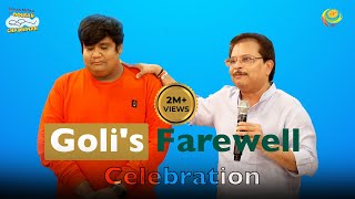 Golis Farewell Celebration  Kush Shah  Taarak Mehta Ka Ooltah Chashmah  तारक मेहता [upl. by Acinorev]