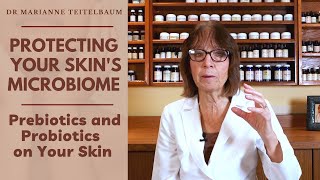 Protecting Your Skins Microbiome  Prebiotics and Probiotics on Your Skin [upl. by Miki895]