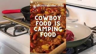 Cowboy Food is the BEST Camping Food [upl. by Emlyn665]