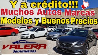 Y A CREDITO  En Valera Seminuevos muchos autos marcas modelos y buenos precios autos de mexico [upl. by Luy334]