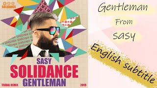 Gentleman by Sasy  English subtitle [upl. by Yolande]