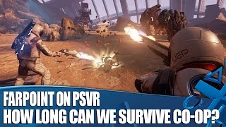 Farpoint PS VR Coop Gameplay  How Long Can We Survive [upl. by Seuqramed54]