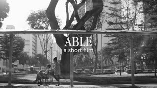 Able  A Short Film  Love in Spite of Disability [upl. by Ykcul]