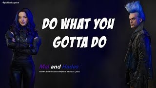 Do What You Gotta Do  Dove Cameron and Cheyenne Jackson Lyrics From Disneys Descendants 3 [upl. by Kowalski]