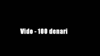 Vido  100 Denari [upl. by Amary564]