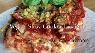 Vegan Slow Cooker Lasagna GF [upl. by Atig451]