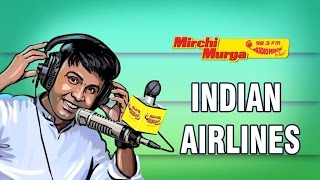 Mirchi Murga  Indian Airlines [upl. by Nahtad]