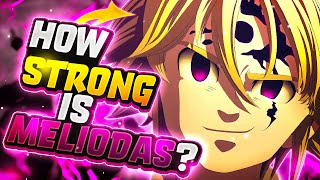 Why Meliodas is the Strongest in The Seven Deadly Sins [upl. by Nilatak85]