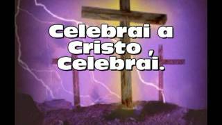 celebrai a cristo [upl. by Asoral]