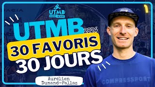 UTMB® 2024 Les 3030  1 Aurélien DunandPallaz [upl. by Jonette]