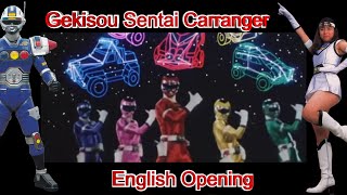 Gekisou Sentai Carranger  激走戦隊カーレンジャー English Opening [upl. by Naleag]