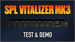 SPL Vitalizer MK3 Test And Demo [upl. by Ocram827]