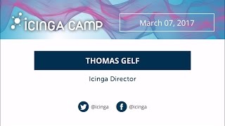 Icinga Camp Berlin 2017  Icinga Director [upl. by Llezniuq]