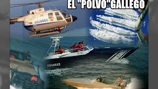 La piovra gallega El pulpo gallego narcotráfico  Documental  Aduanas SVA [upl. by Aramoix792]