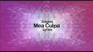 ENIGMA  Mea Culpa LyricsVideoHigh Quality [upl. by Amsirahc]