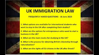 UK Immigration law update  Frequently Asked Questions  16 June 2023 [upl. by Eal]