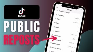 How To Make Reposts Public On TikTok  Complete Guide [upl. by Rob]