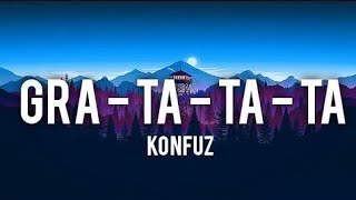 Konfuz  Pratata  Gra Ta  Ta  Ta   English Traslate Lyrics [upl. by Sorci605]