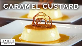 The PERFECT Caramel Custard  Flan  Creme Caramel  Dessert Favourites [upl. by Herr409]