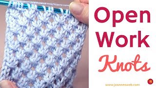 Open Work Knots Knitting Knit Textures [upl. by Fretwell]