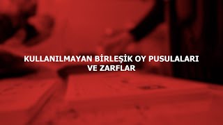 KULLANILMAYAN BİRLEŞİK OY PUSULALARI VE ZARFLAR [upl. by Avera]