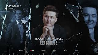 Ilxam Joldasbaev  Waqit  Илхам Жолдасбаев  Уақыт [upl. by Lemmor]