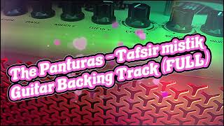 The Panturas  Tafsir Mistik Guitar Backing Track FULL VERSION [upl. by Neill384]