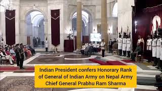 President Kovind confers Honorary Rank of General of Indian Army on Nepal Army Chief [upl. by Lynch]