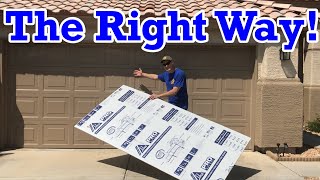 How to Insulate a Garage Door THE RIGHT WAY [upl. by Ijies]