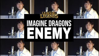 Enemy  Imagine Dragons League of Legend Acapella Cover [upl. by Boyes]