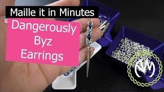 Maille It In Minutes  Dangerously Byz Earrings Chain Maille Project [upl. by Fancy]