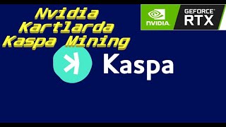 Nvidia Kartlarla Kaspa Mining Nasıl Yapılır En Güncel Adımlar ve Madencilik Havuzları ile Kripto [upl. by Madonna]