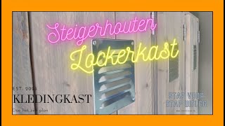 Zelf een houten kast maken Een lockerkast van steigerhout Instructiefilm diy kledingkast klussen [upl. by Lindsley]