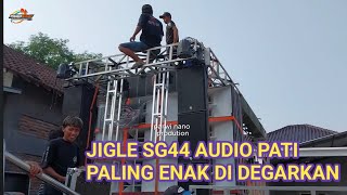 JIGGLE SG44 AUDIO PATI [upl. by Aicilehp355]