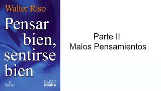 Audiolibro  Pensar bien sentirse bien  Capítulo II [upl. by Amerigo]