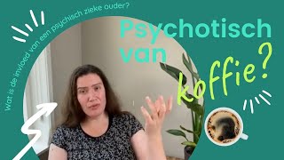 Psychotisch van koffie [upl. by Ladiv349]