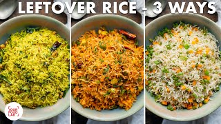 Quick LeftOver Rice  3 ways  Veg Fried Rice  Lemon Rice  Peri Peri Rice  Chef Sanjyot Keer [upl. by Ferde]