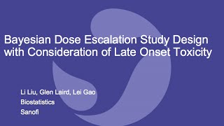 Dose Escalation Design with Consideration of Late Onset Toxicity [upl. by Hannahs359]