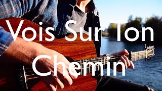 Les Choristes Vois Sur Ton Chemin  Fingerstyle Guitar Cover [upl. by Nowd212]