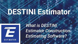 What is DESTINI Estimator Construction Estimating Software [upl. by Chin]