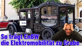 So trägt EnBW die ELEKTROMOBILITÄT zu GRABE 🤬 [upl. by Judah287]