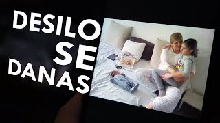 DESILO SE DANAS  VLOG165 [upl. by Ecirbaf86]