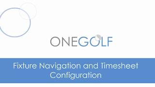 MiClub  OneGolf Fixture Navigation and Timesheet Configuration [upl. by Soneson]