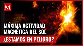 El sol presenta máxima actividad en los últimos meses ¿Qué le espera a nuestro planeta [upl. by Nonnah707]