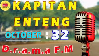 KAPITAN ENTENG ILOCANO DRAMA 2024  OCTBER 24 2024 kapitanenteng ilocanodrama dramafm [upl. by Acinelav866]