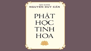 Sách Nói Phật Học Tinh Hoa  Chương 1  Thu Giang Nguyễn Duy Cần [upl. by Boarer294]