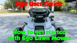 EGO Self Propelled Push Lawn Mover Complete User Guide  How To Use An Electric Lawnmower [upl. by Thia]