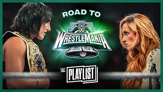 Rhea Ripley vs Becky Lynch – Road to WrestleMania XL WWE Playlist [upl. by Giulietta850]