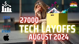 quotTech Apocalypse 27000 layoffs in August 2024quot [upl. by Hubsher258]